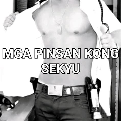 burat ng sekyu|Mga Pinsan Kong Sekyu (Part 10) – KUWENTONG LIBOG.